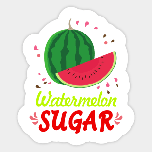 Watermelon Sugar Sticker